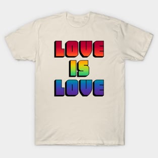 Love Is Love T-Shirt